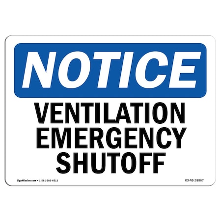Signmission Safety Sign, OSHA Notice, 3.5" Height, Ventilation Emergency Shutoff Sign, Landscape, 10PK OS-NS-D-35-L-18867-10PK